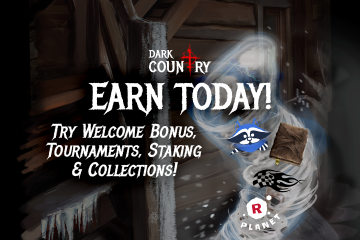 Earn with Dark Country today!