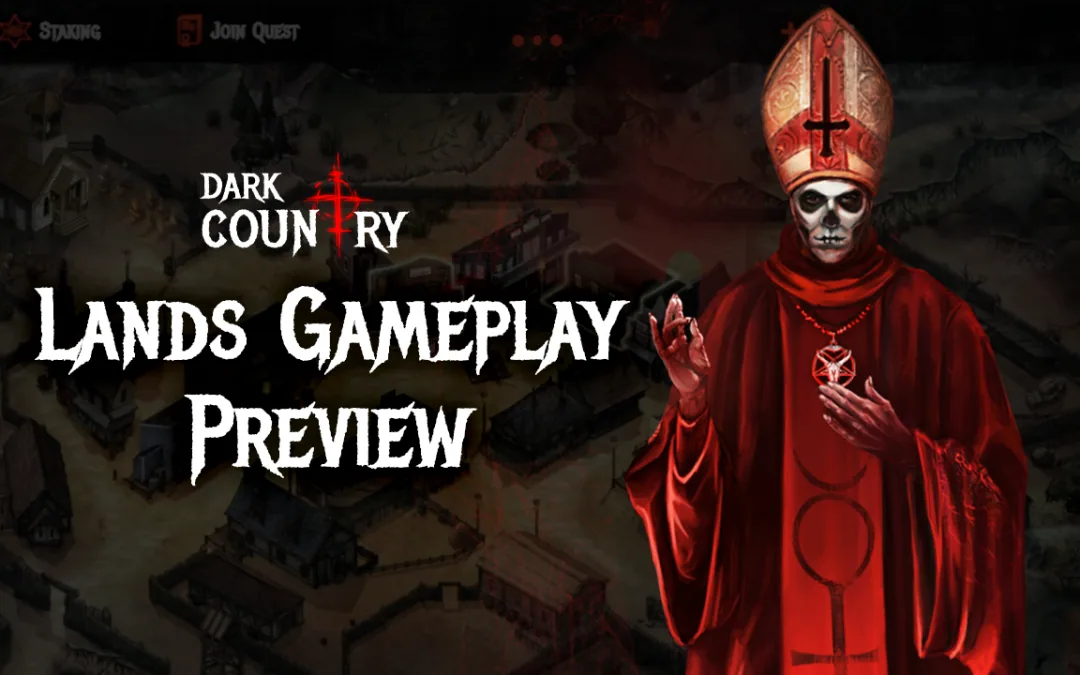Dark Country Lands Gameplay Preview