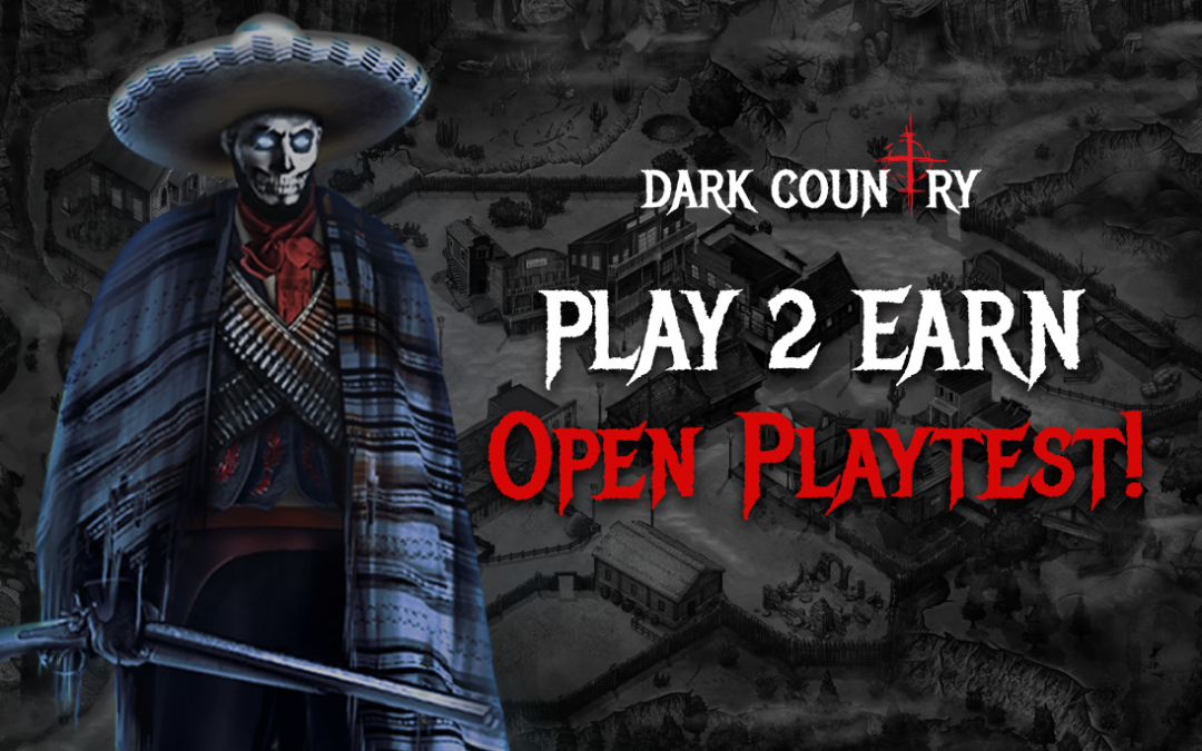 Dark Country Play 2 Earn: Lands Open Playtest!