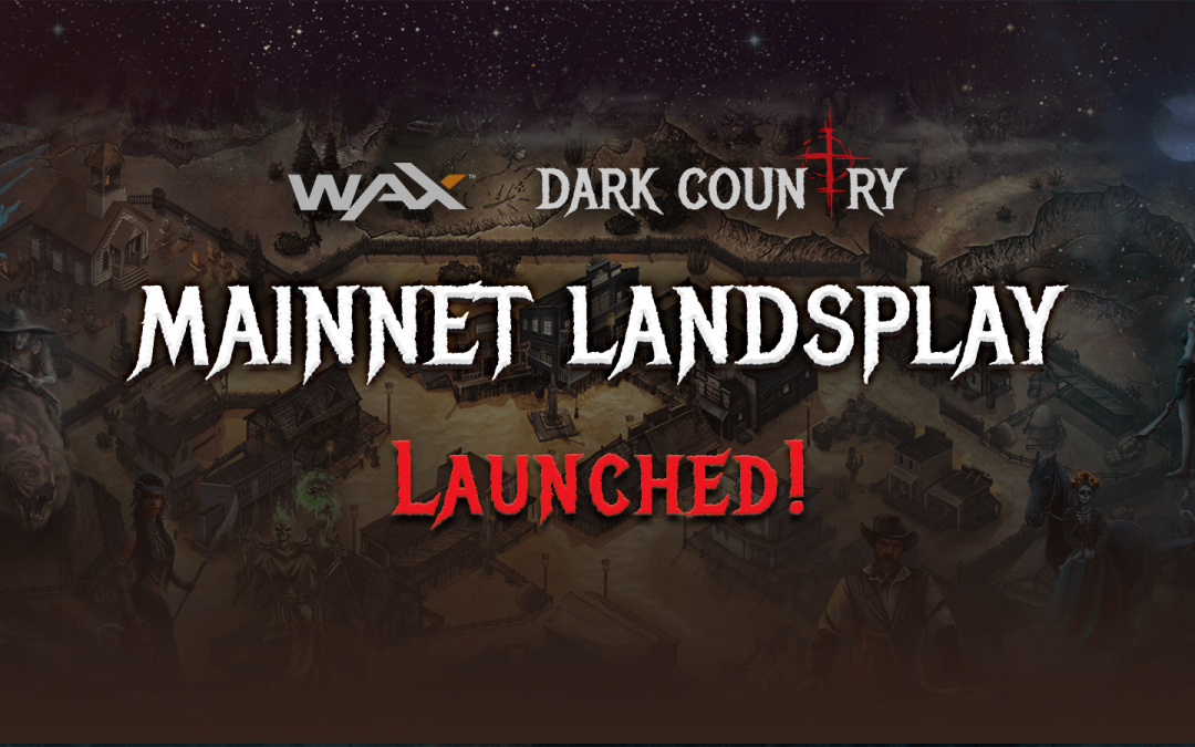 WAX Mainnet Test Landsplay Launched – Changes and Details explained!