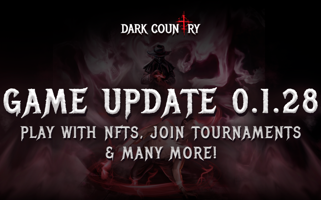 Game Update 0.1.28: NFTs Added & Gameplay Improved