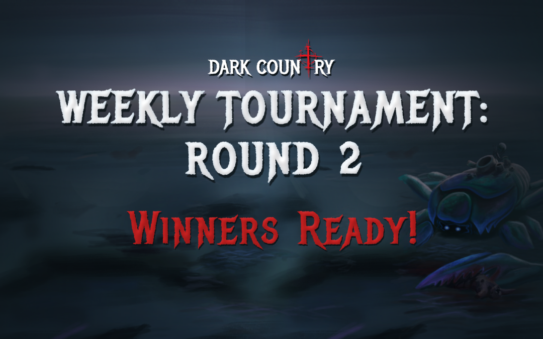 Weekly Tournament: Round 2 Over!