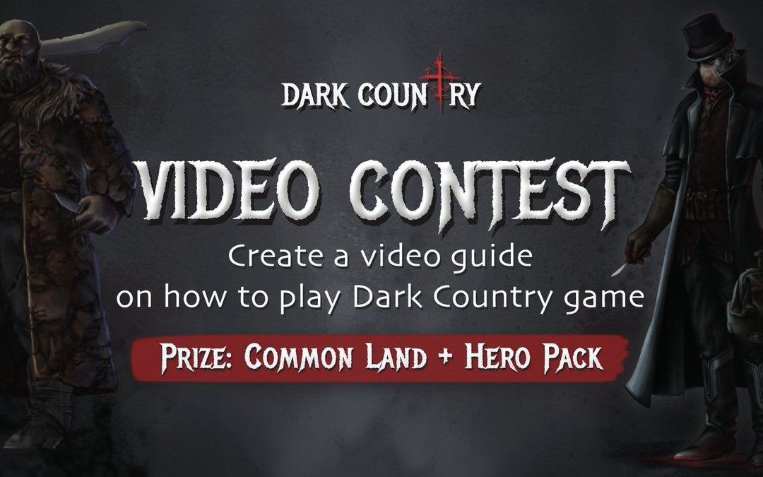 Dark Country Video Contest Launched!