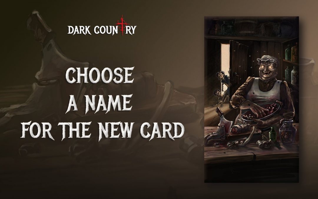 Dark Country Card Name Competition